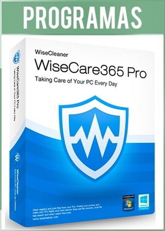 Wise Care 365 Pro Versión Final Full Español Wise Care 365 Pro Versión Final Full Español
