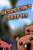 Bears Can't Drift!? PC Full Español