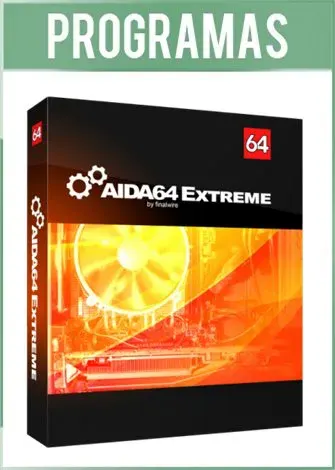 AIDA64 Extreme / Engineer Edition Versión Final Español AIDA64 Extreme / Engineer Edition Versión Final Español