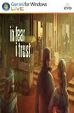 In Fear I Trust PC Full