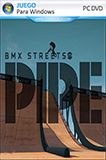 PIPE by BMX Streets PC Full