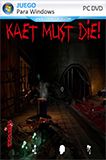 Kaet Must Die! PC Full