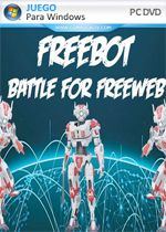 Freebot Battle for FreeWeb PC Full