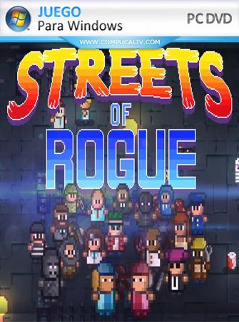 Streets of Rogue Alpha 56 PC Full Español