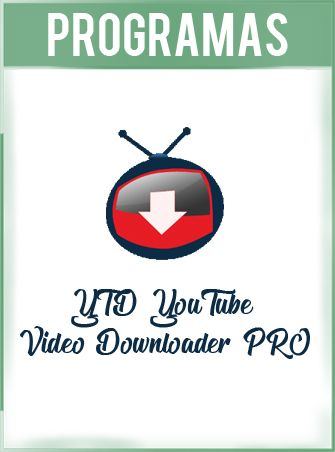 YTD YouTube Video Downloader PRO v5.9.9.1 Full Español