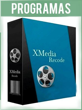XMedia Recode Versión Español - Convertidor de Audio y Vídeo XMedia Recode Versión Español - Convertidor de Audio y Vídeo