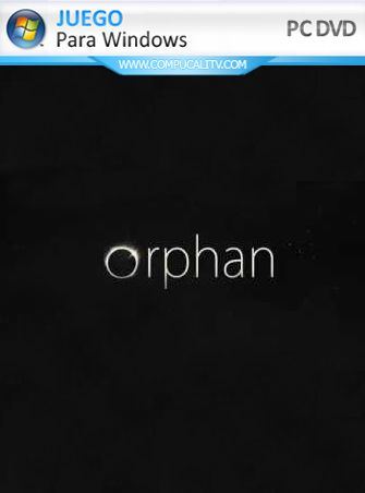Orphan PC Full Español