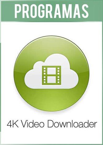 4K Video Downloader Versión Full Español 4K Video Downloader Versión Full Español