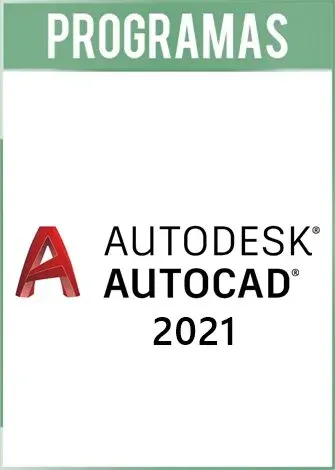 AutoCAD 2021 Full Español e Ingles AutoCAD 2021 Full Español e Ingles