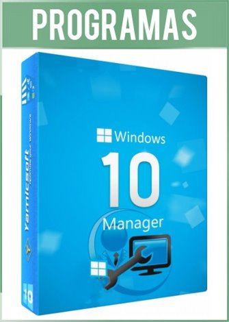 Windows 10 Manager Versión Full Español Windows 10 Manager Versión Full Español