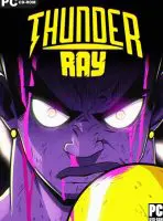 Thunder Ray (2023) PC Full Español