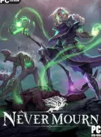 Never Mourn (2024) PC-GAME Español