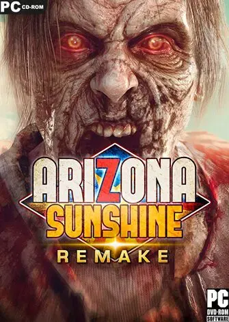 Arizona Sunshine Remake Arizona Sunshine Remake