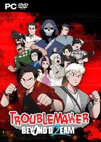 Troublemaker 2: Beyond Dream (2025) PC Full Troublemaker 2: Beyond Dream (2025) PC Full